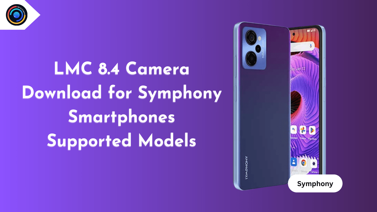 LMC 8.4 Camera for Symphony