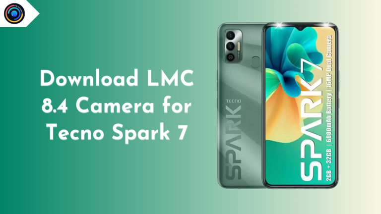 LMC 8.4 Camera for Tecno Spark 7