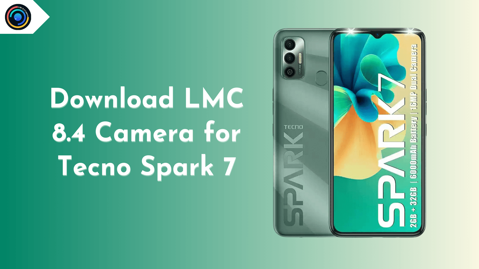 LMC 8.4 Camera for Tecno Spark 7
