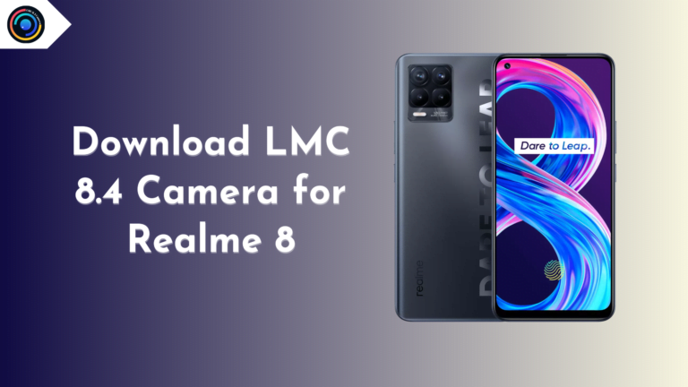 LMC 8.4 Camera for Realme 8