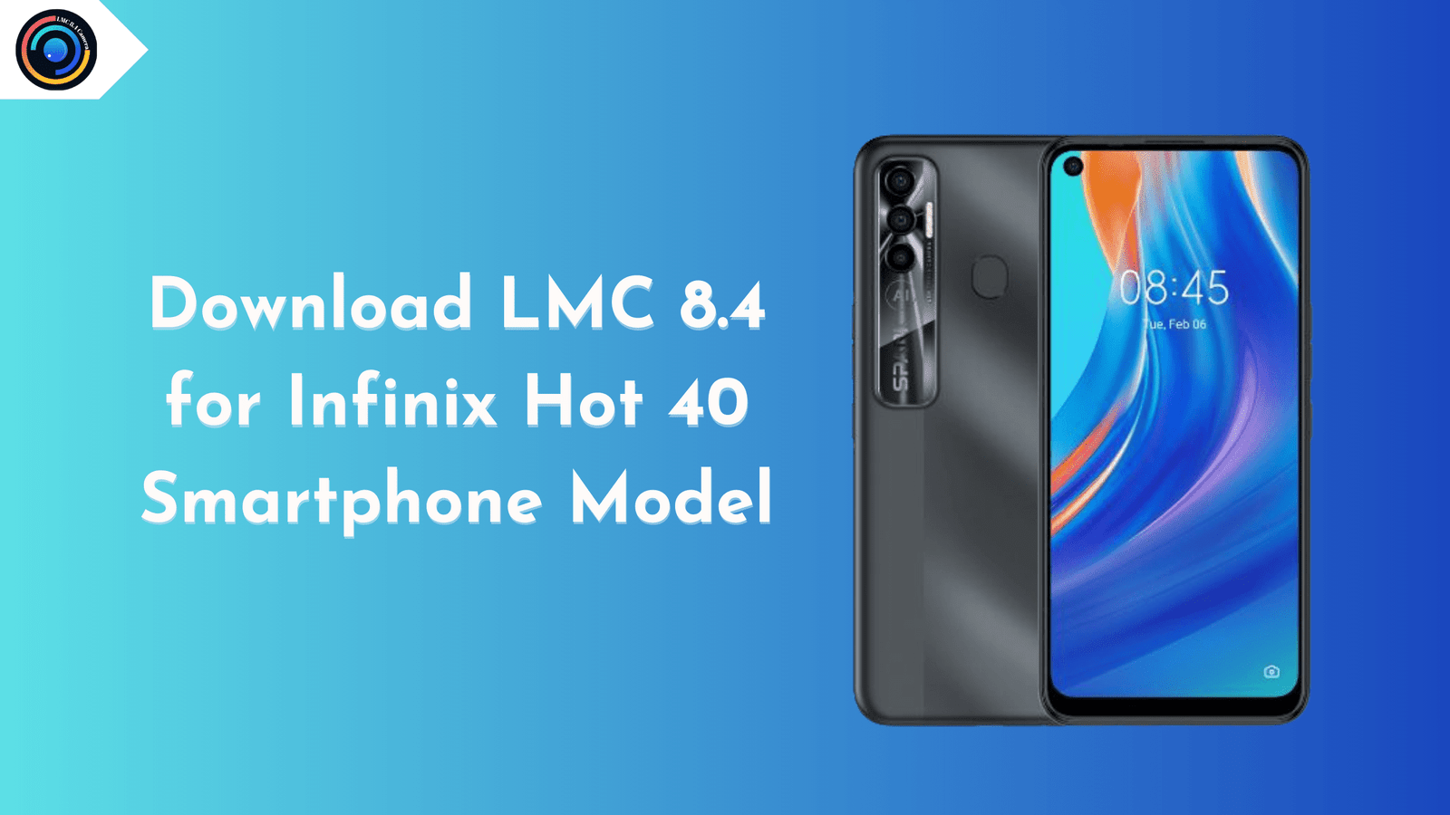 LMC 8.4 for Infinix Hot 40 Smartphone