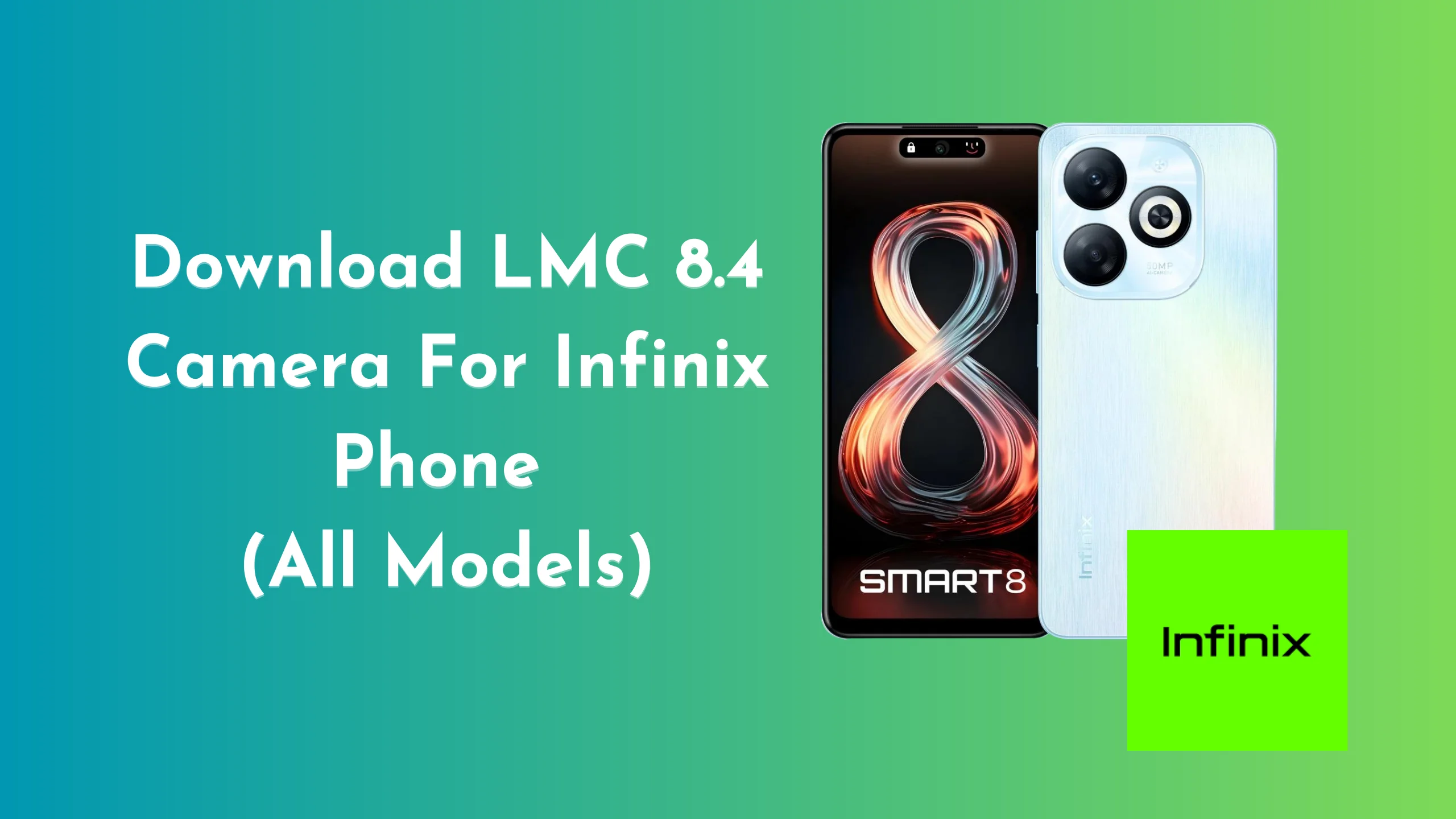 LMC 8.4 Camera For Infinix Phone