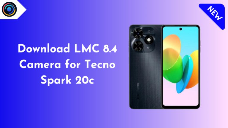 LMC 8.4 Camera for Tecno Spark 20c