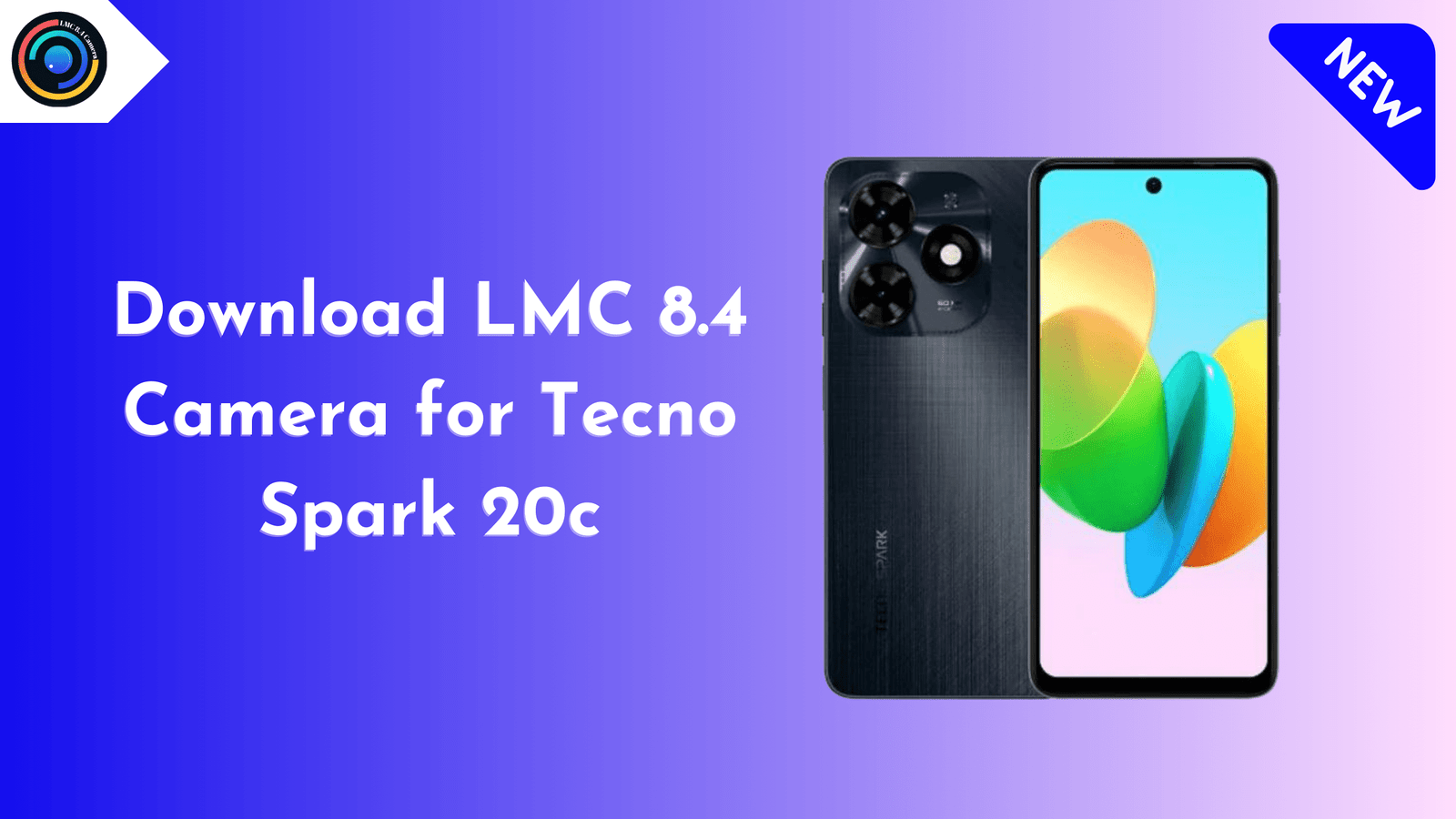 LMC 8.4 Camera for Tecno Spark 20c
