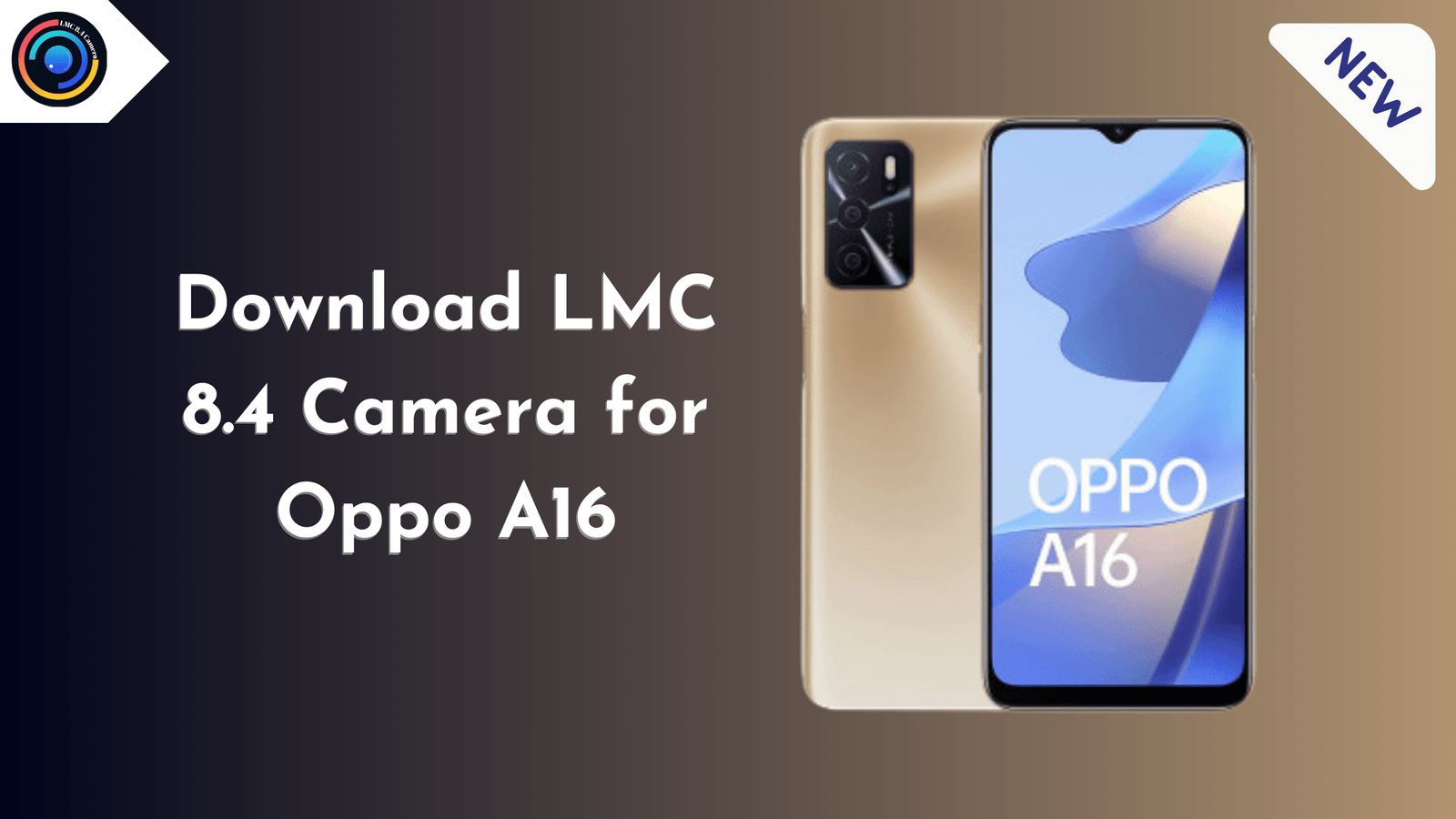 LMC 8.4 Camera for Oppo A16