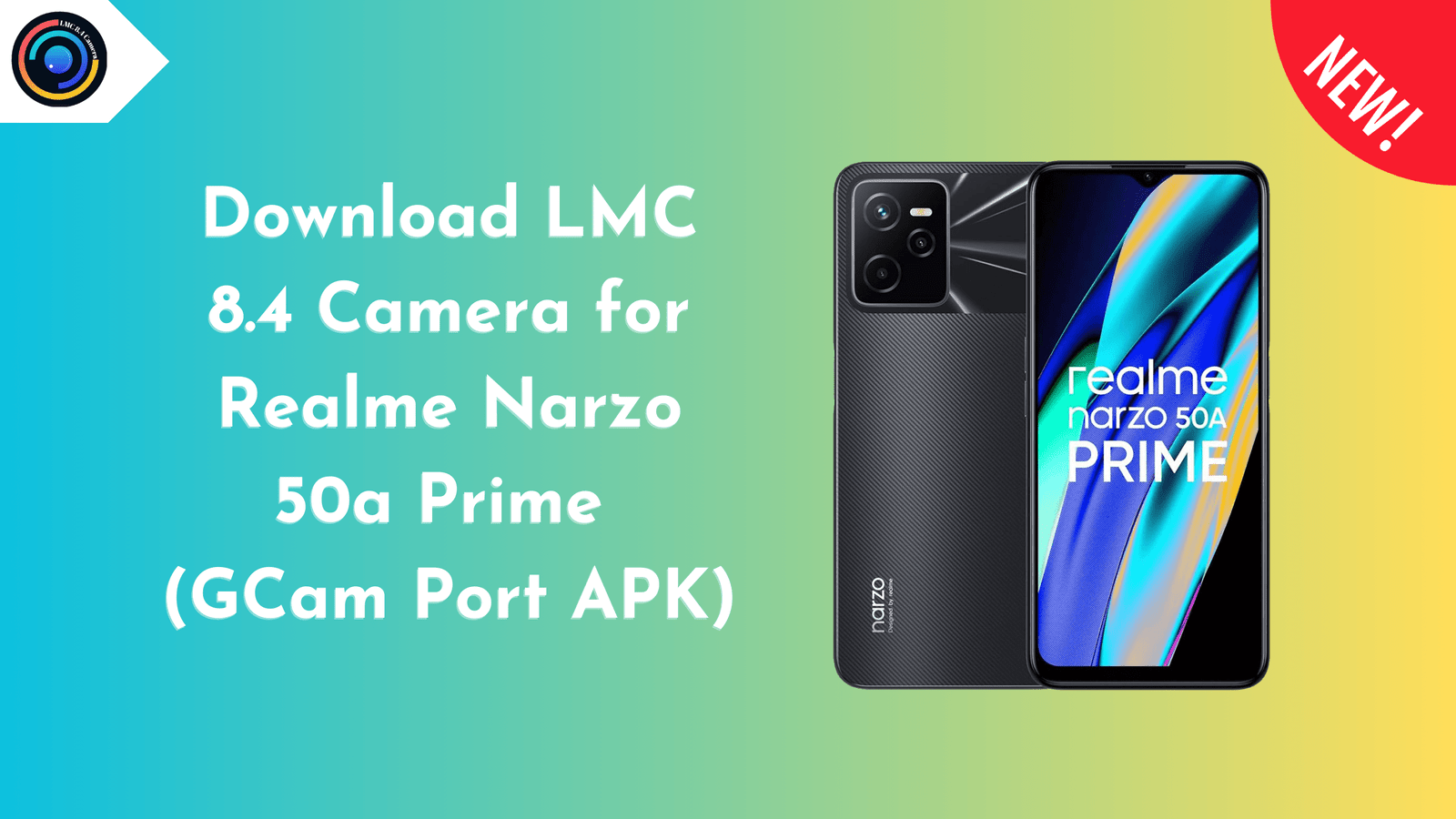 LMC 8.4 Camera for Realme Narzo 50a Prime