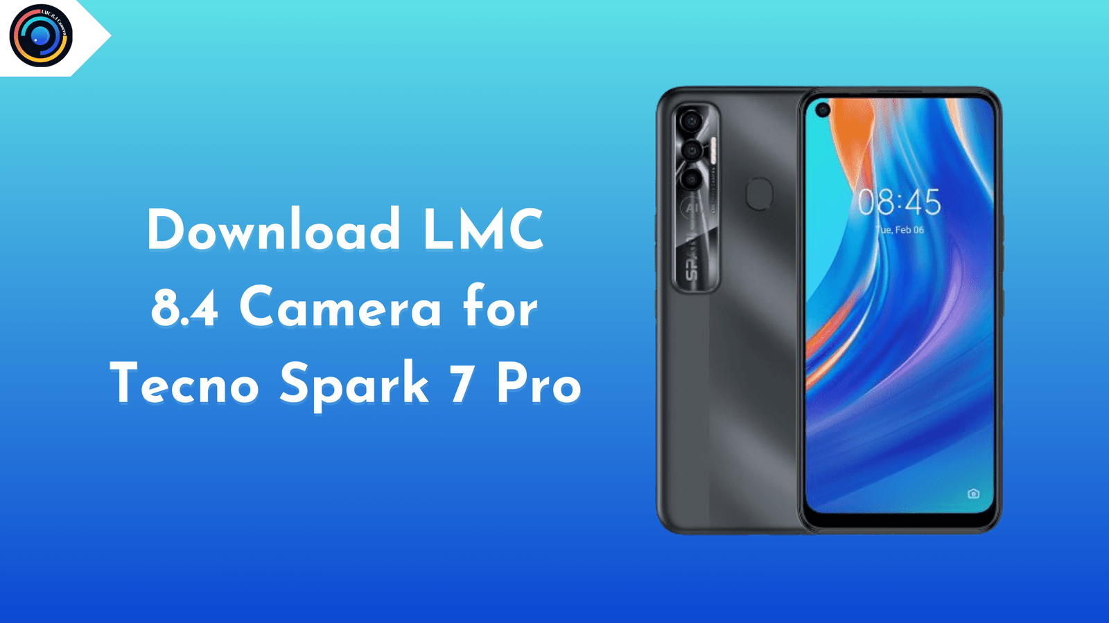 LMC 8.4 Camera for Tecno Spark 7 Pro