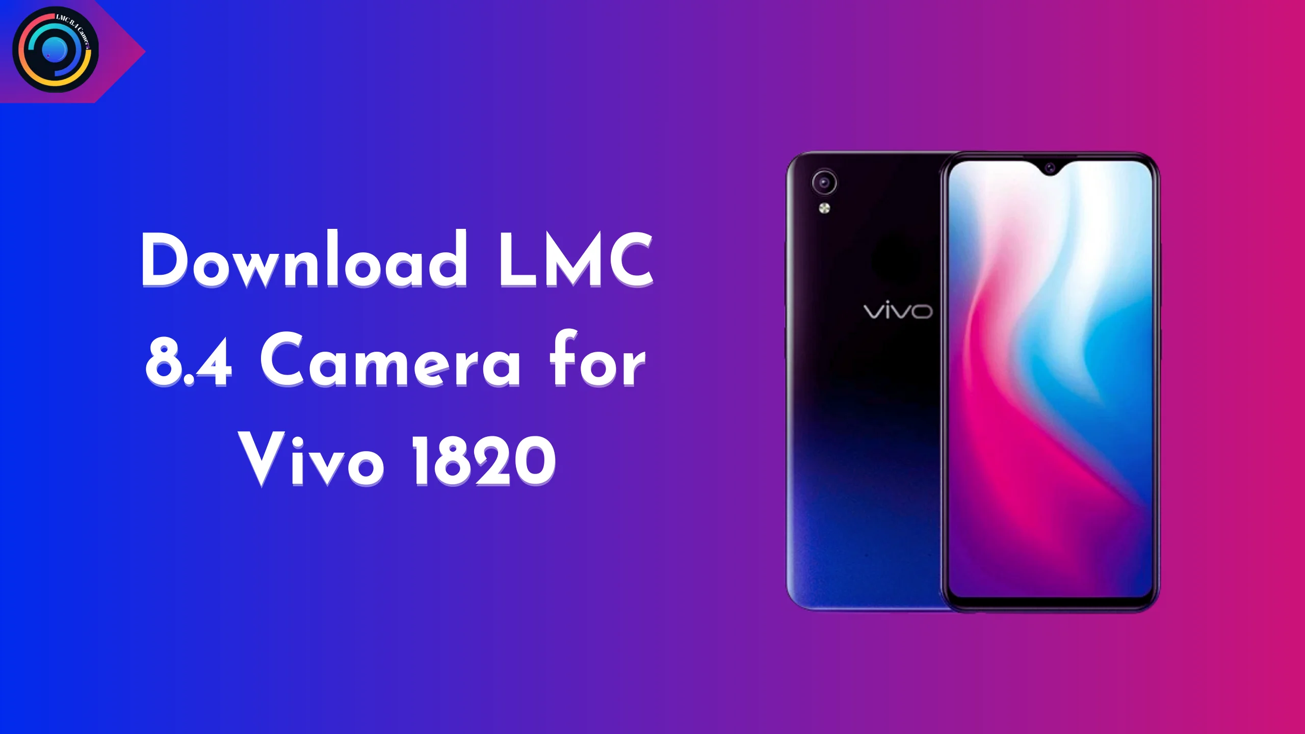 LMC 8.4 Camera for Vivo 1820