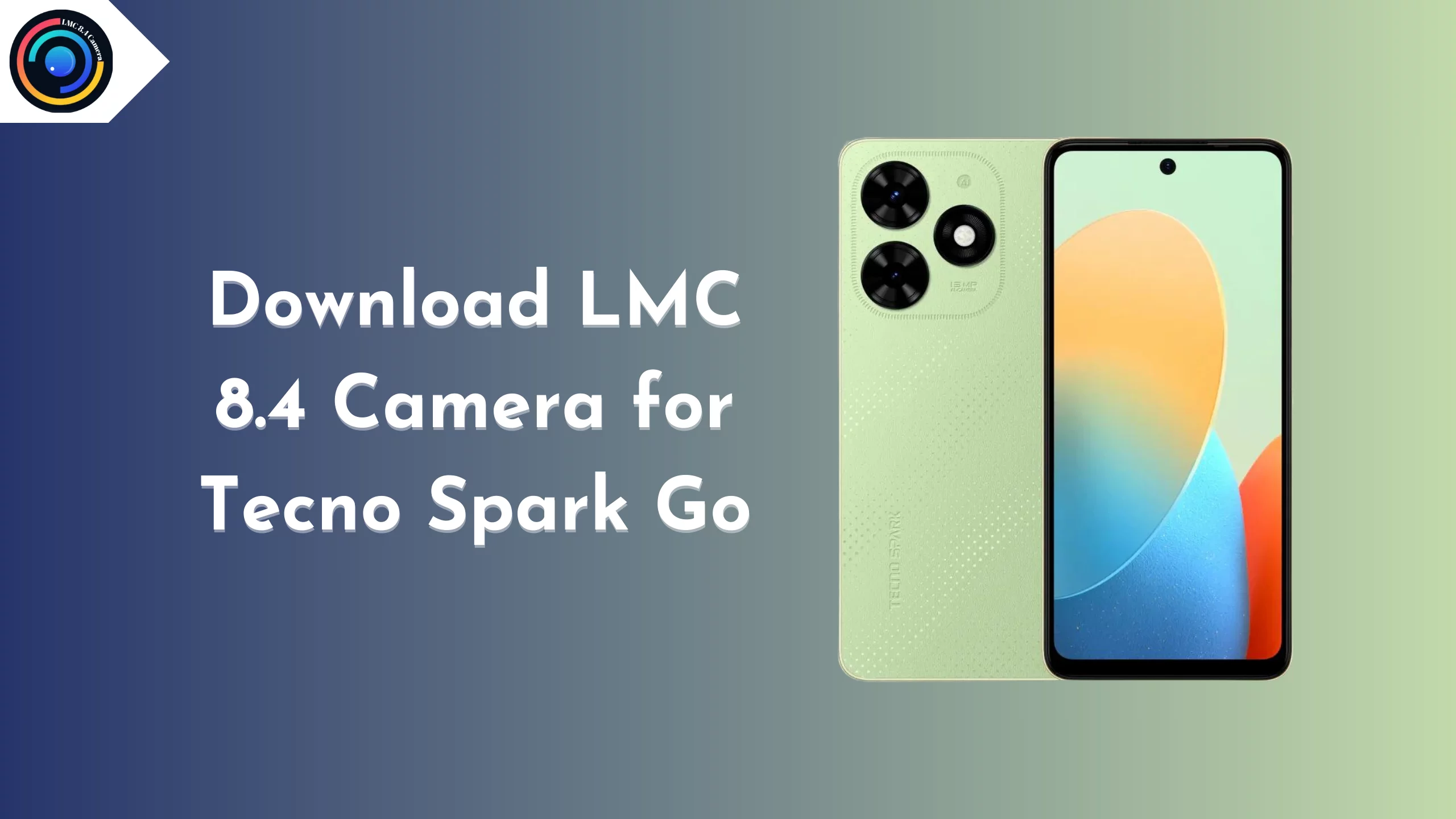 LMC 8.4 Camera for Tecno Spark Go