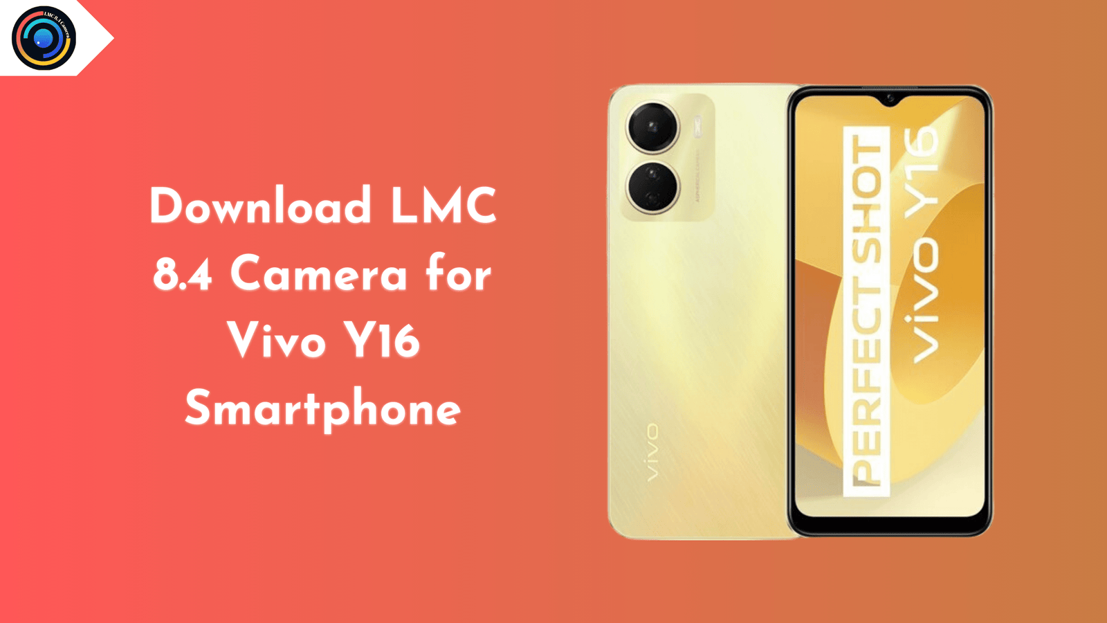 LMC 8.4 Camera for Vivo Y16