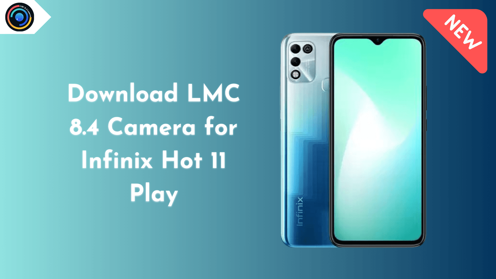 LMC 8.4 Camera for Infinix Hot 11