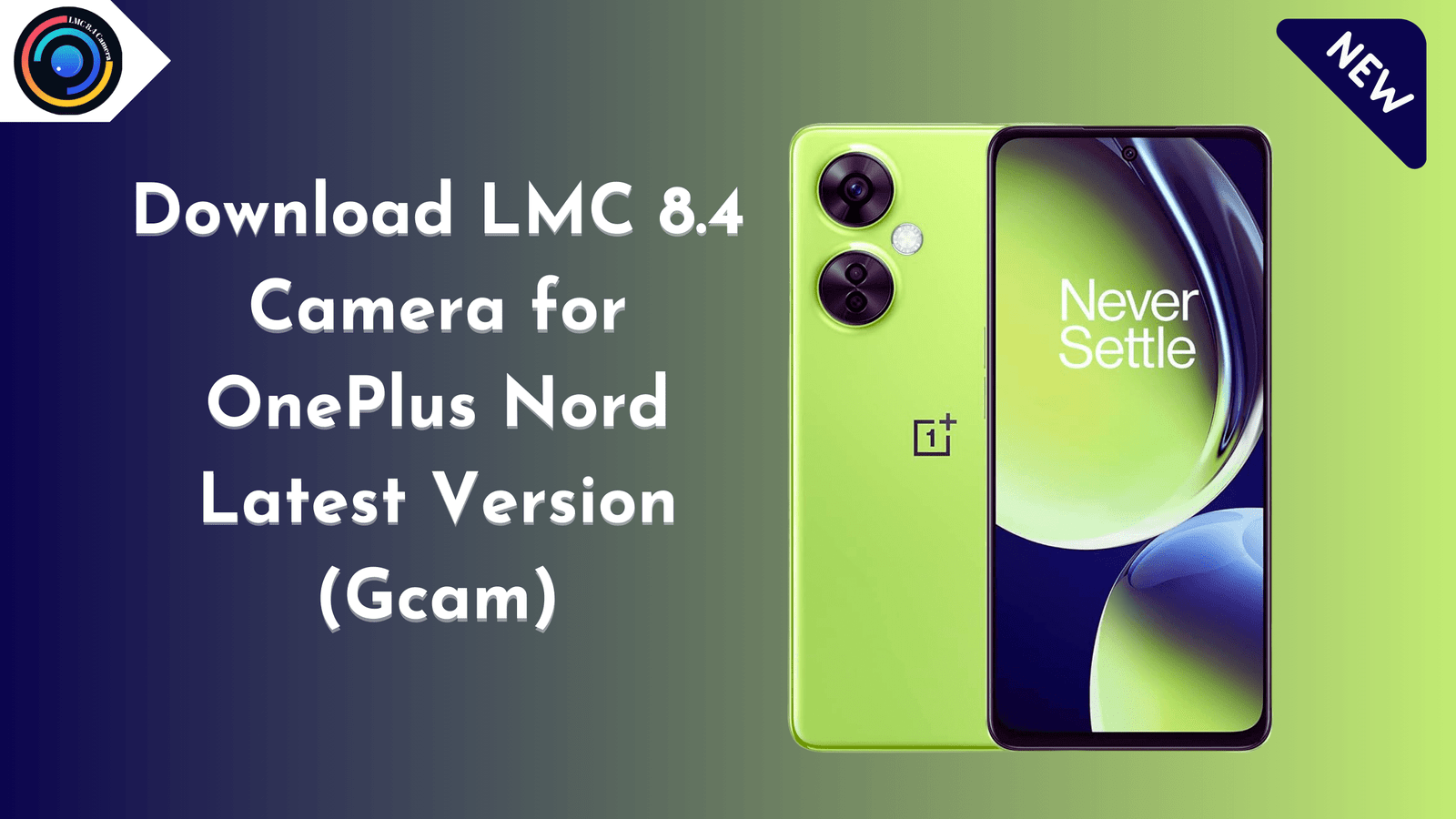 LMC 8.4 Camera for OnePlus Nord