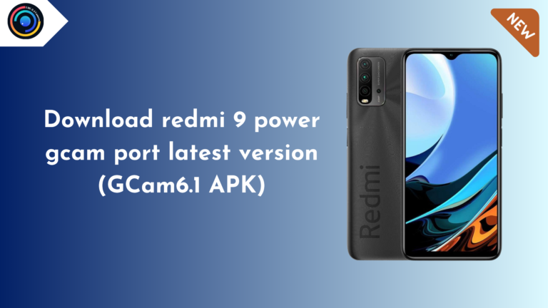 redmi 9 power gcam port