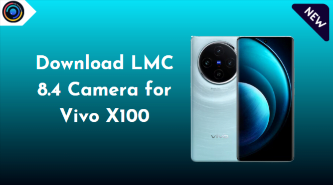 LMC 8.4 Camera for Vivo X100