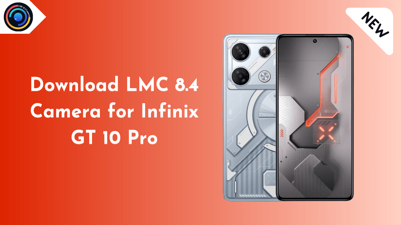 LMC 8.4 Camera for Infinix GT 10 Pro