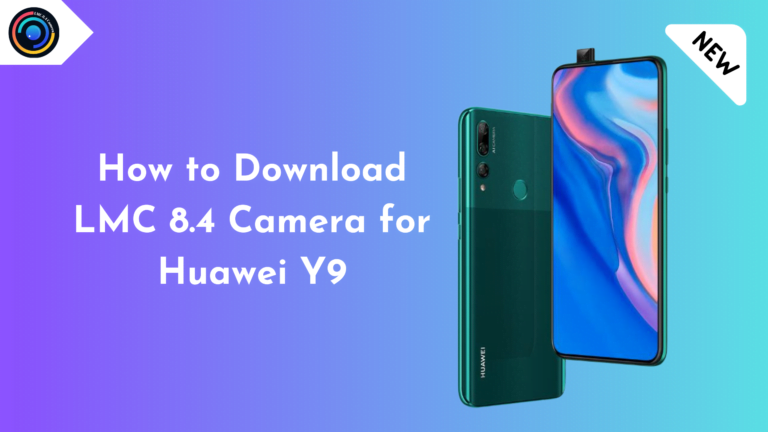 LMC 8.4 Camera for Huawei Y9