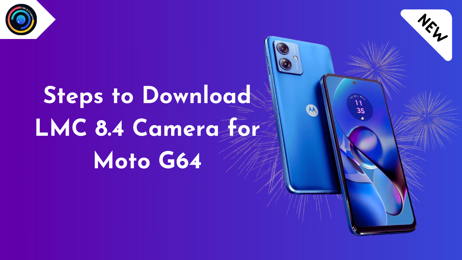 LMC 8.4 Camera for Moto G64