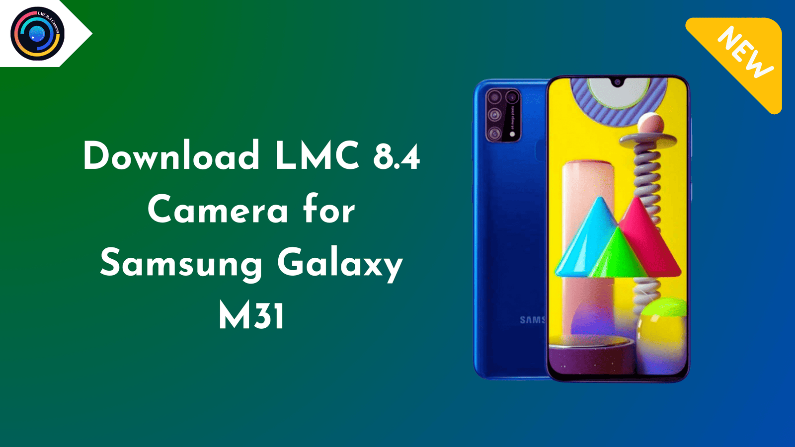 LMC 8.4 Camera for Samsung Galaxy M31