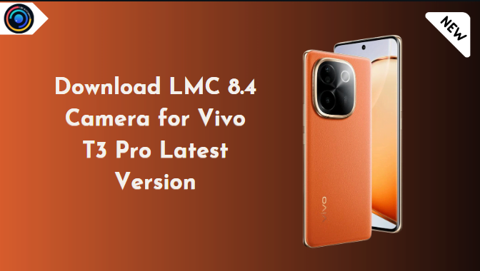LMC 8.4 Camera for Vivo T3 Pro
