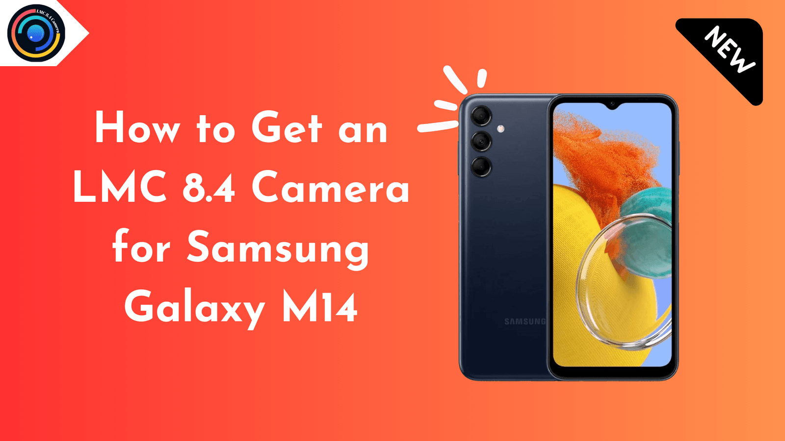 LMC 8.4 Camera for Samsung Galaxy M14