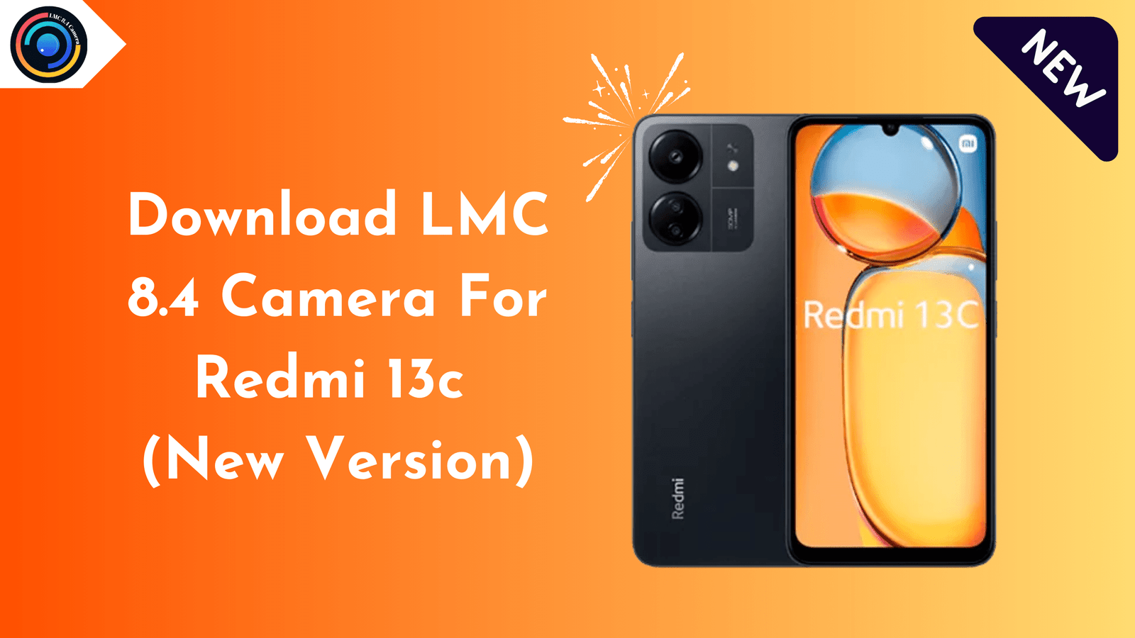 LMC 8.4 Camera For Redmi 13c