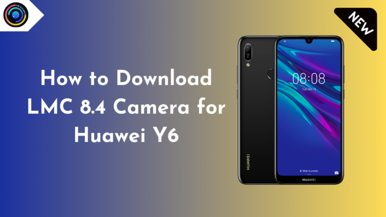 LMC 8.4 Camera for Huawei Y6