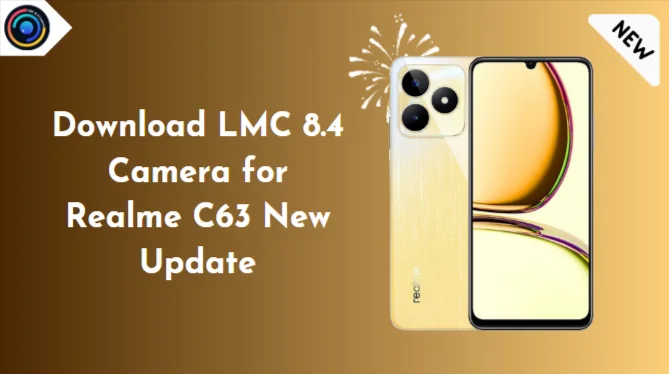 LMC 8.4 Camera for Realme C63