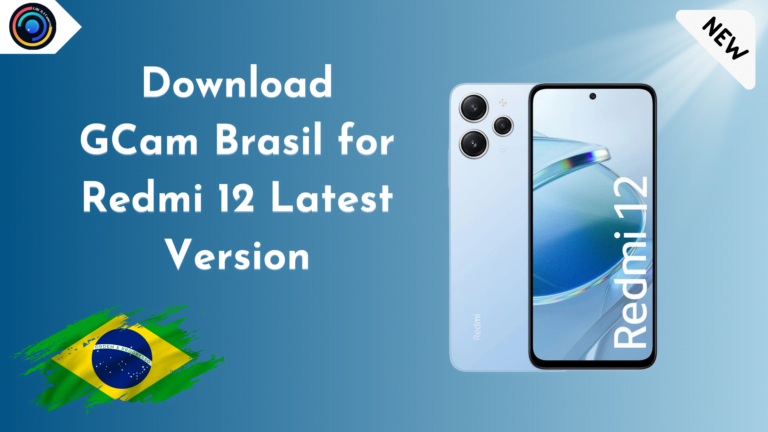 GCam Brasil for Redmi 12