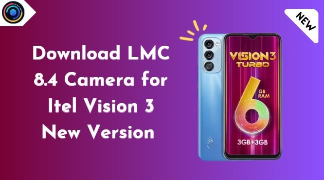 LMC 8.4 Camera for Itel Vision 3