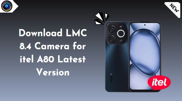 LMC 8.4 Camera for itel A80