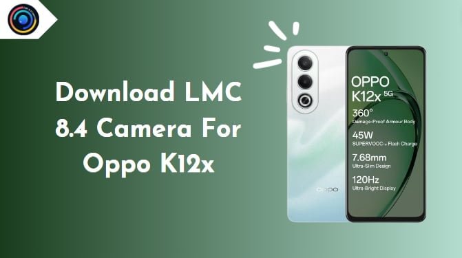 LMC 8.4 Camera For Oppo K12x