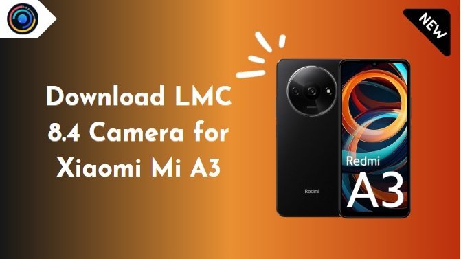LMC 8.4 Camera for Xiaomi Mi A3