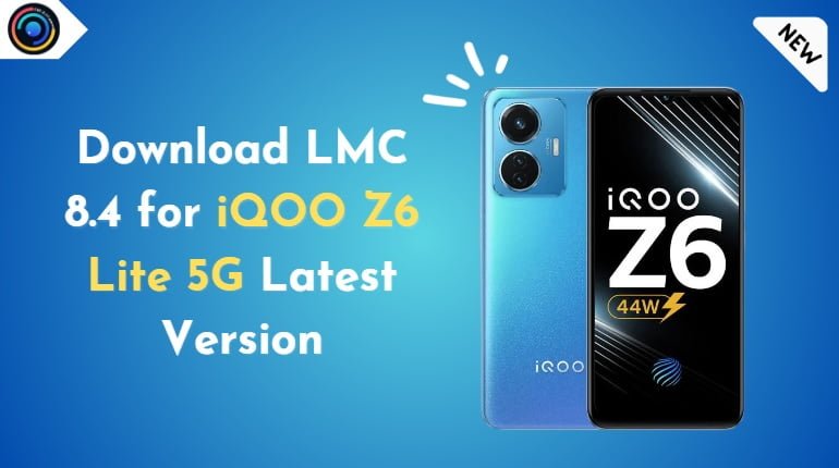 LMC 8.4 Camera for iQOO Z6