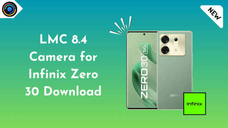LMC 8.4 Camera for Infinix ZERO 30