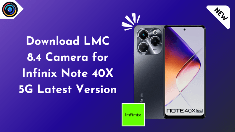 LMC 8.4 Camera for Infinix Note 40X