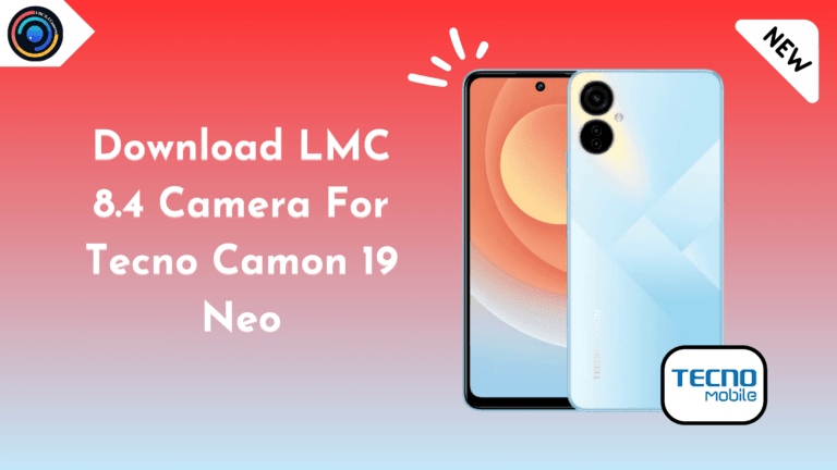LMC 8.4 Camera For Tecno Camon 19 Neo