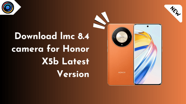 LMC 8.4 Camera for Honor X5b