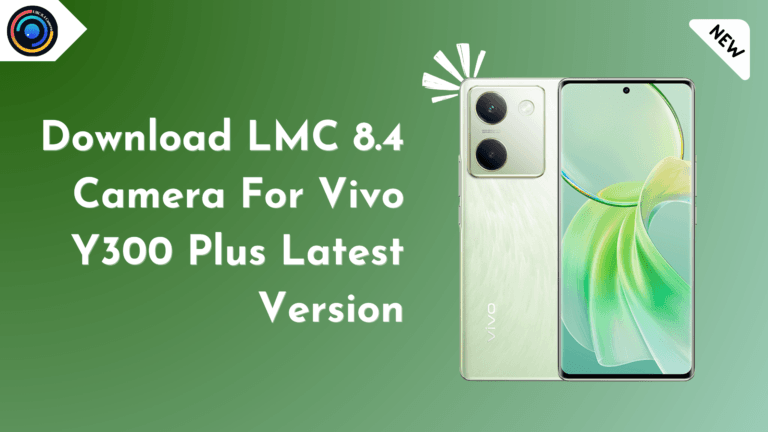 LMC 8.4 Camera for Vivo Y300 Plus