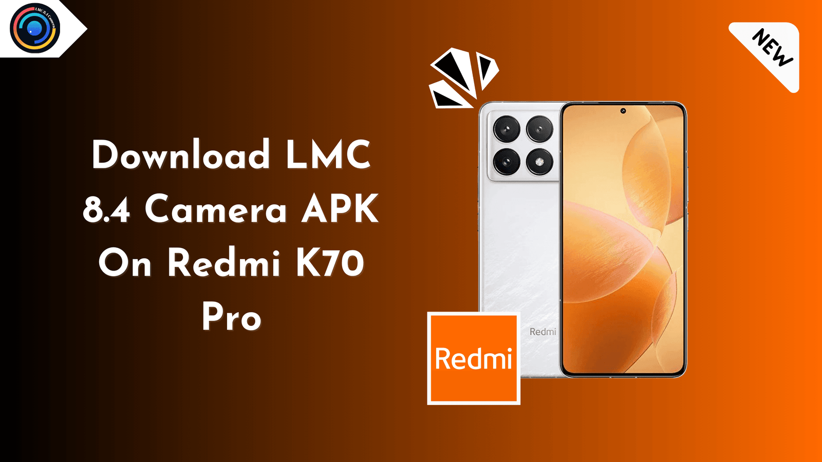 LMC 8.4 Camera APK On Redmi K70 Pro