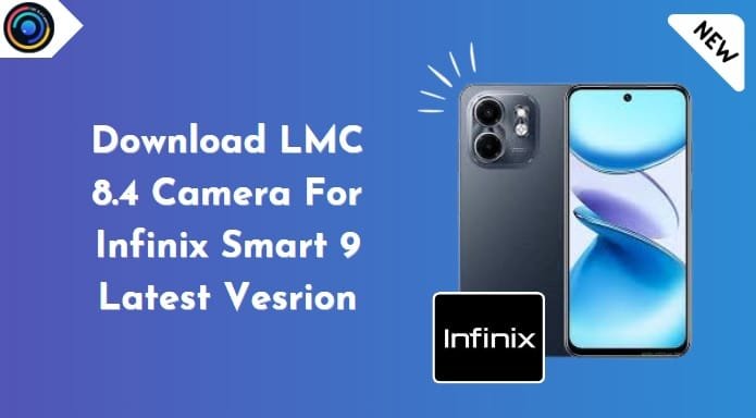 LMC 8.4 Camera For Infinix Smart 9