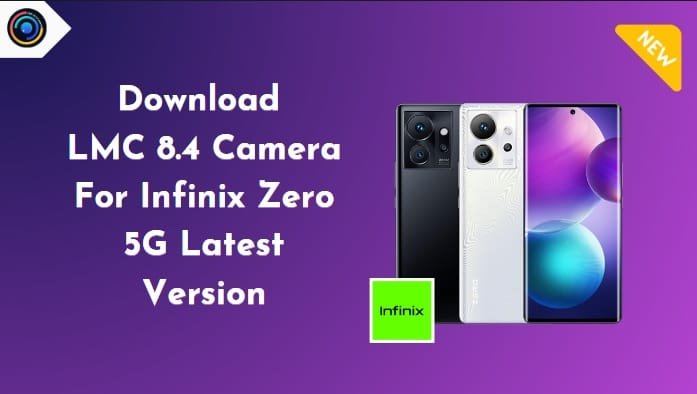 LMC 8.4 Camera For Infinix Zero