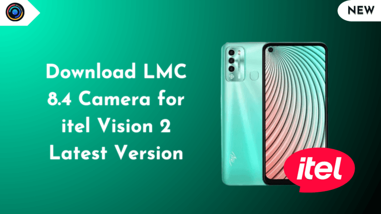 LMC 8.4 Camera for itel Vision 2