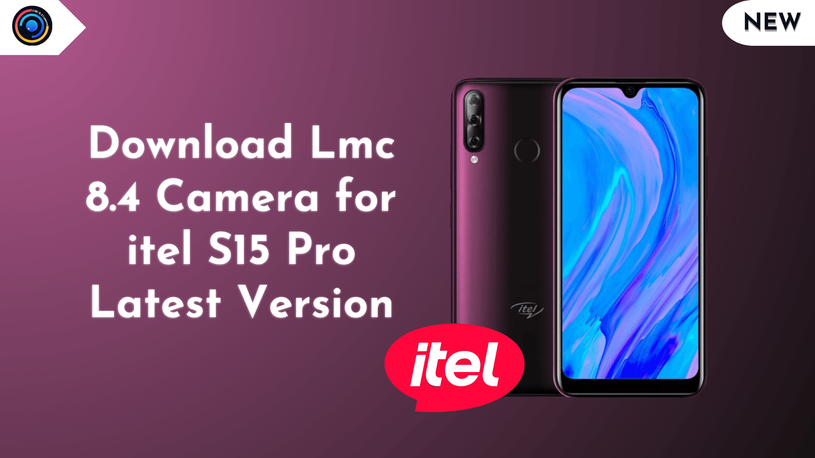 LMC 8.4 Camera for Itel S15 Pro
