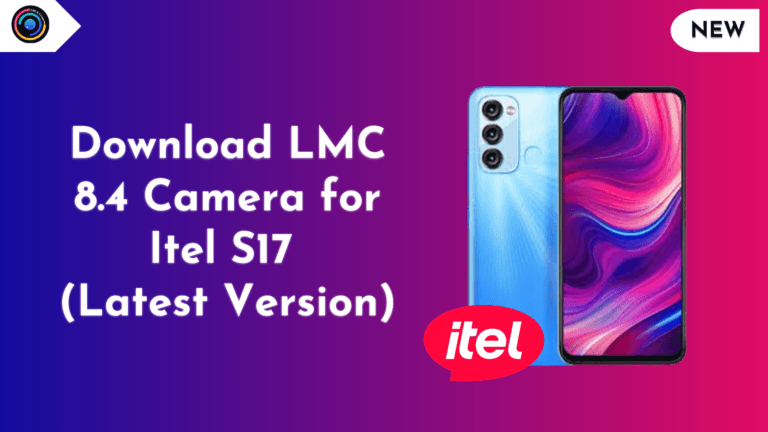LMC 8.4 Camera for Itel S17