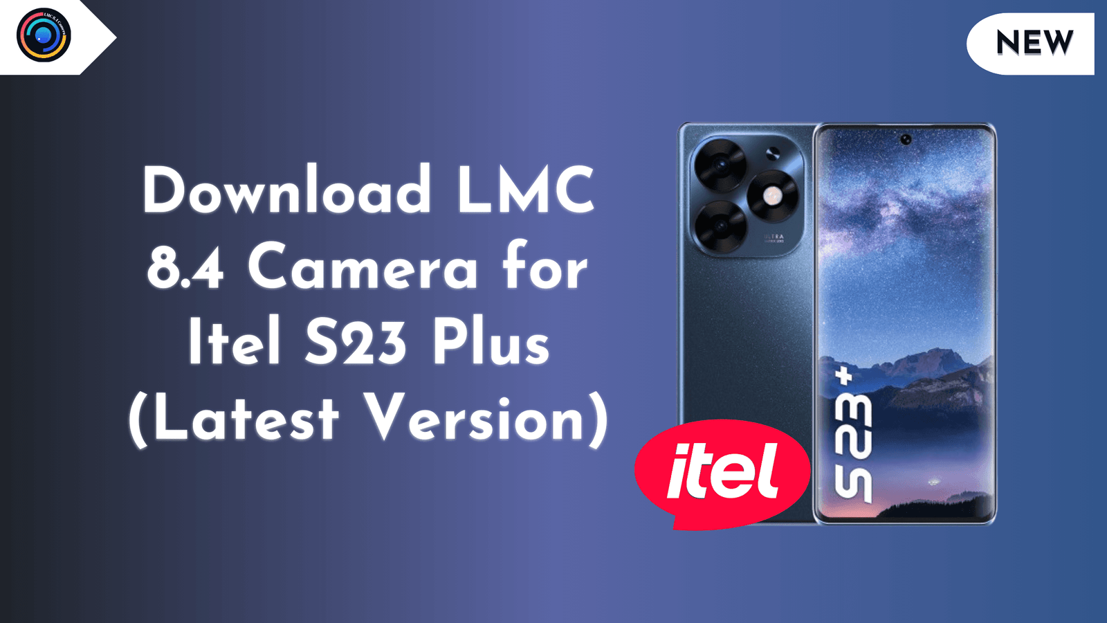 LMC 8.4 Camera for Itel S23 Plus