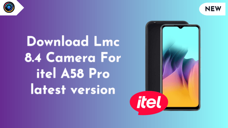 LMC 8.4 Camera for Itel A58 Pro