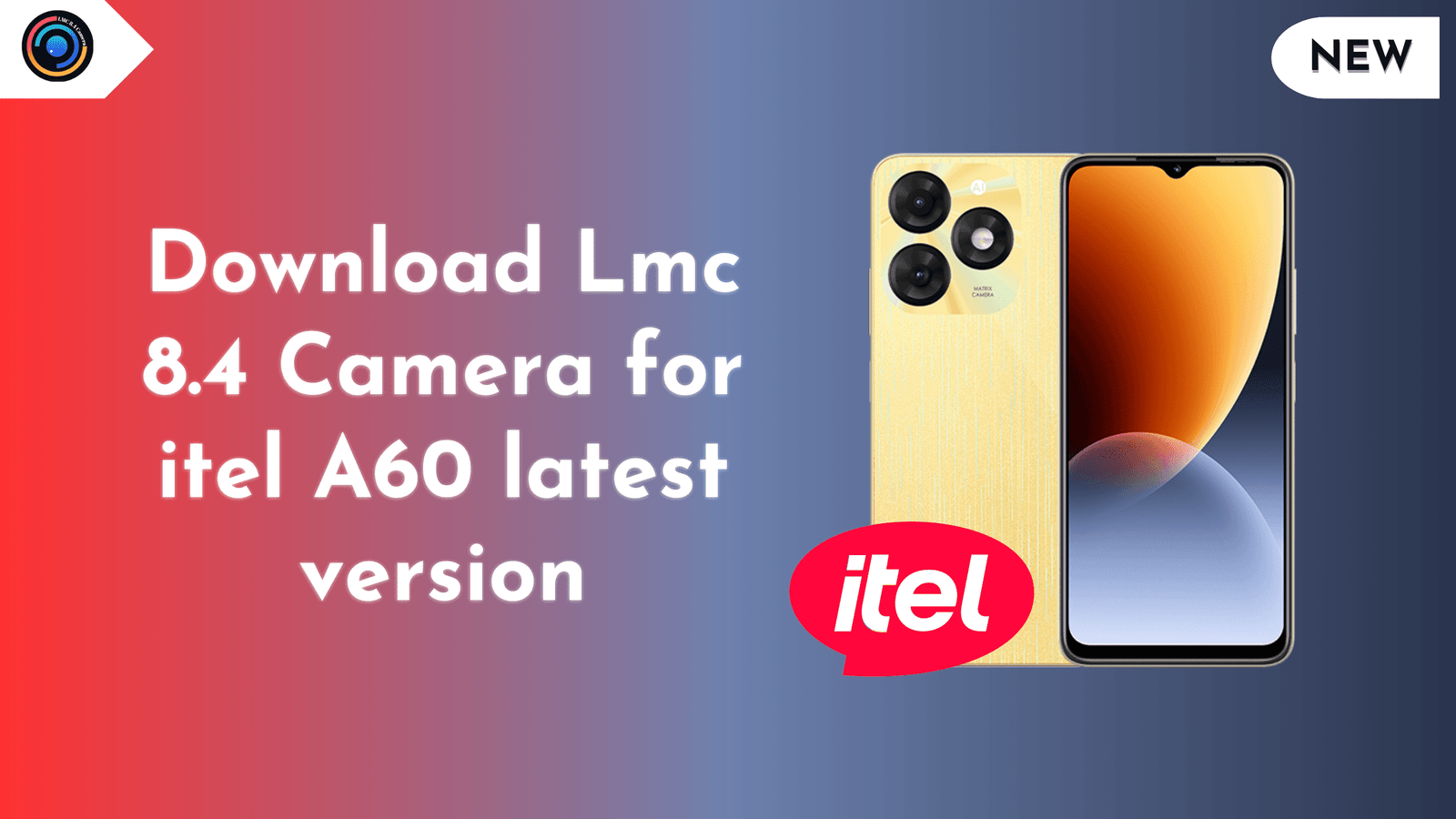 LMC 8.4 Camera for Itel A60