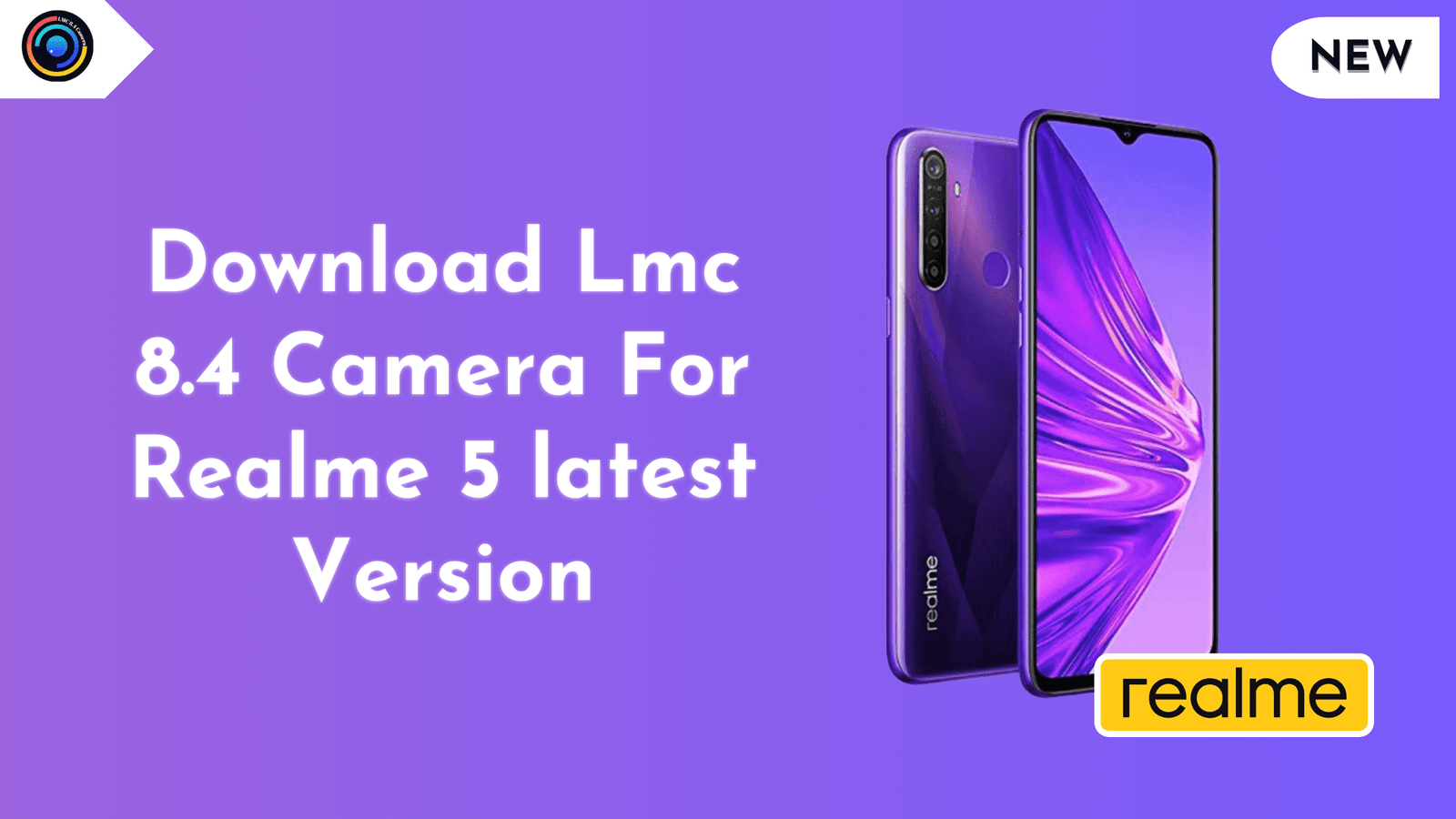 lmc 8.4 camera for Realme 5