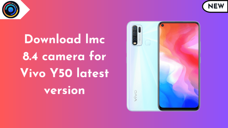 LMC 8.4 Camera for Vivo Y50