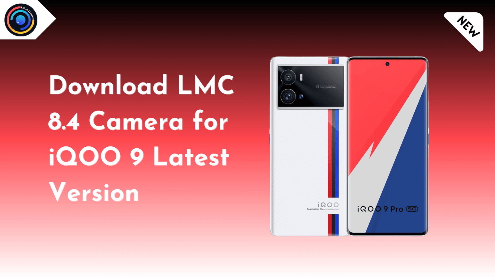LMC 8.4 Camera for iQOO 9